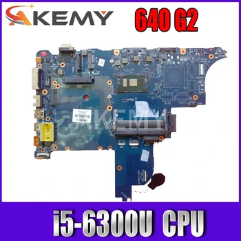 AKemy Pôvodný Pre HP Probook 640 G2 650 G2 Notebook Doske 840717-001 840717-601 i5-6300u DDR4 Testované Rýchlu Loď