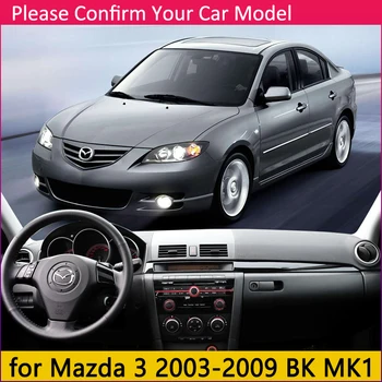 Pre Mazda 3 BK 2003 2004 2005 2006 2007 2008 2009 MK1 Anti-Slip Mat Panel Kryt Pad Slnečník Dashmat Príslušenstvo pre Mazda3