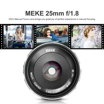 Meike Objektív 25 mm F1.8 širokouhlý Manuálne Objektív pre Canon / pre Nikon / Sony / pre Fuji / M4/3 Mount Objektív