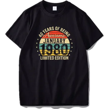 Narodil januára 1980 Limited Edition T Shirt 40. Narodeniny Výročie Tričko EÚ Veľkosť Bavlna Vysokej Qualty Tee Topy
