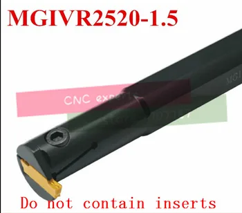 MGIVR2520-1.5 Vnútorné Zapichovanie nástroj,nástroje na Zapichovanie Držiteľ,CNC Rezacie nástroje,Otočných CNC Sústružnícke Nástroje pre MGMN150