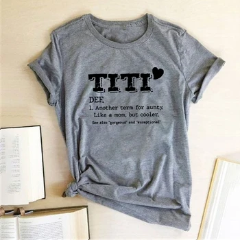 TITI DEF. Iný Výraz pre Aunty Vytlačené T-shirts Ženy Letné Oblečenie Móde T Shirt Ženy 2020 Harajuku Top Žena Krátky Rukáv