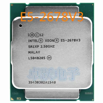 E5-2678V3 OEM Verzia CPU 2.50 GHz, 12-Core 30MB E5-2678 V3 FCLGA2011-3 doprava zadarmo