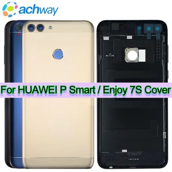 Pôvodný pre Huawei P Smart Späť Kryt Batérie Zadné Bývanie Prípade Pridať Objektív Fotoaparátu Nahradiť Pre Huawei Užite si 7S Inteligentný Kryt Batérie