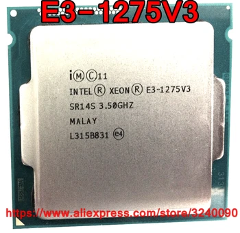 Pôvodné CPU Intel Xeon E3-1275V3 Procesor 3.50 GHz, 8M Quad-Core E3-1275 V3 Zásuvky 1150 doprava zadarmo E3 1275 V3 E3 1275V3