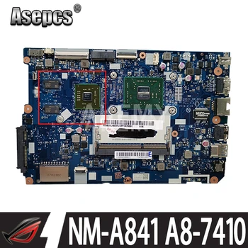 NM-A841 je vhodný pre Lenovo 110-15ACL notebook doske 5B20L46267 5B20L46302 CPU A8-7410 GPU R5 M430 2G test práca