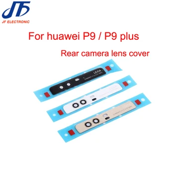Pre Huawei P9 / p9 Plus Späť Zadný Fotoaparát Sklo Objektívu S Nálepkou Bývanie Hornej Zadnej Kamery sklo Objektívu Kryt 10pcs/veľa