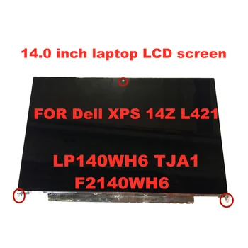 Originálne lcd displej pre dell xps 14z obrazovke LP140WH6-TJA1 F2140WH6 Notebook, LCD Displej 14-palcový panel 1366 * 768 40pins