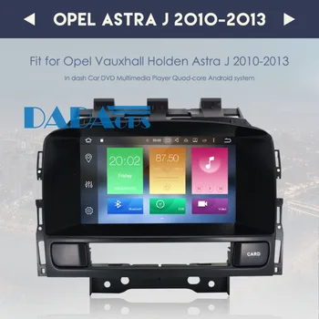Android 8 autorádio DVD Prehrávač, GPS Stereo pre OPEL Vauxhall Holden Astra J 2010 2011 2012 2013 Car Stereo Multimediálne IPS Displej