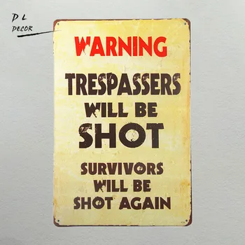 DL--Vintage Kovové Výstražné Znamenie:Votrelca Bude Zastrelený. Prežili Bude Zastrelený Znova