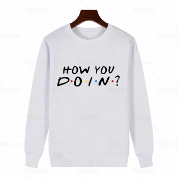 Ako chceš crewneck sweatershirt priateľov tv show inšpiroval kapucňou, joey, ako chceš zábavné sweatershirt