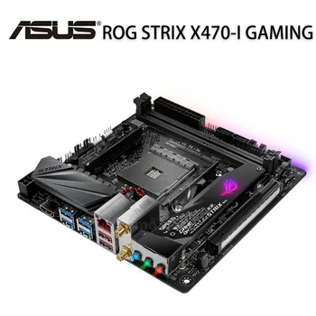 Pätica AM4 Asus ROG STRIX X470-I HERNÉ základná Doska AMD 2200G 2400G 2600X Kompatibilný s HDMI DDR4 Ploche X470 Placa-Mae Mini-ITX