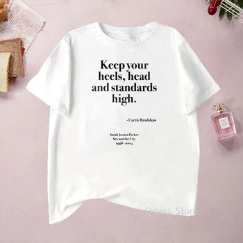 Sex a city t shirt dámske letné oblečenie 2020 písmená udržať päty, printed tee tričko femme letné top žena t-shirt
