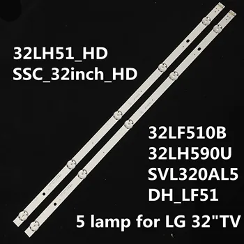 Nová Súprava 2 ks 5LEDs 590mm LED pásy pre LG TV 32LH510B 32LH51_HD S SSC_32INCH_HD LGE_WICOP_SVL320AL5 Innotek priame 32inch CSP