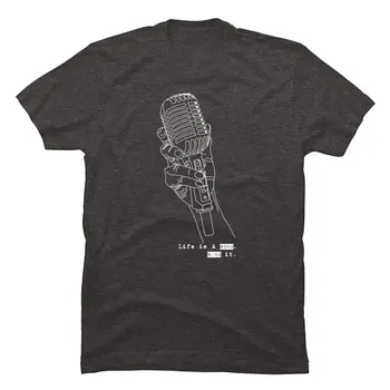 Život Je Pieseň Spievať To, Mikrofón T-shirts Poslednom Bežné Topy, Tričká pre Mužov Vlastné Veľkoobchodné pánske Bavlnené Tričko Drop Shipping
